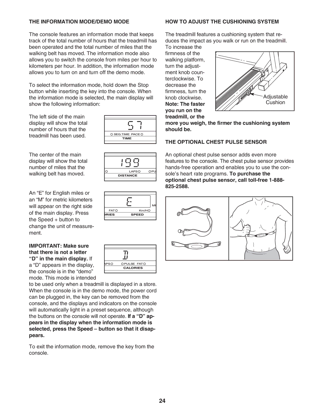 NordicTrack NTL24821 manual Information MODE/DEMO Mode, HOW to Adjust the Cushioning System, Optional Chest Pulse Sensor 