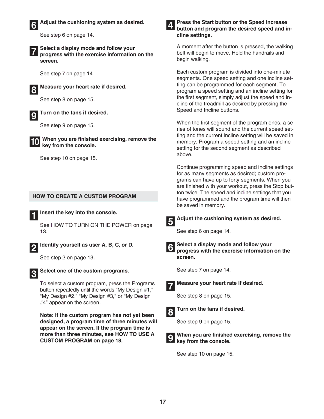 NordicTrack NTL2495.3 manual HOW to Create a Custom Program, Select one of the custom programs 