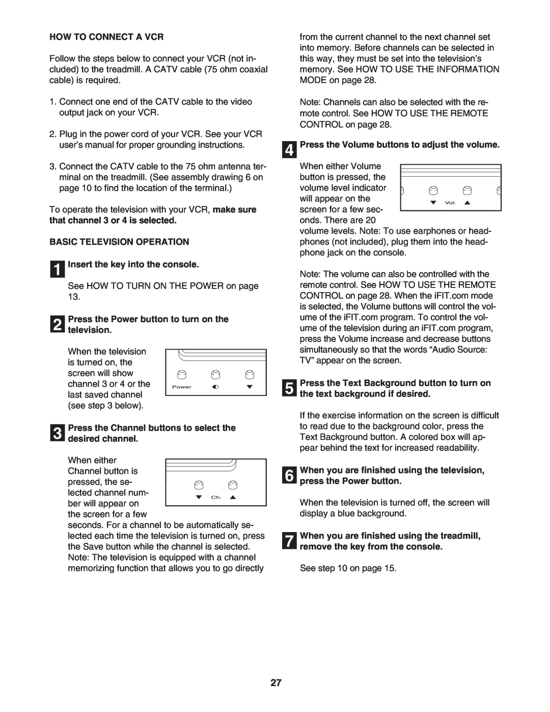 NordicTrack NTL2495.3 manual How To Connect A Vcr, BASIC TELEVISION OPERATION 1 Insert the key into the console 