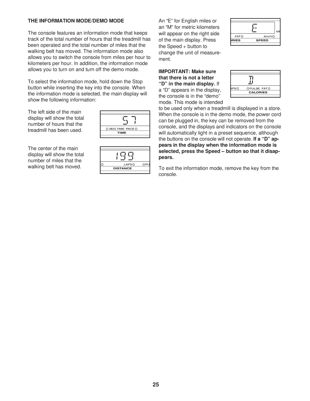 NordicTrack NTL25530 Information MODE/DEMO Mode, Buttons on the console will not operate, If a D ap, Pears in the display 