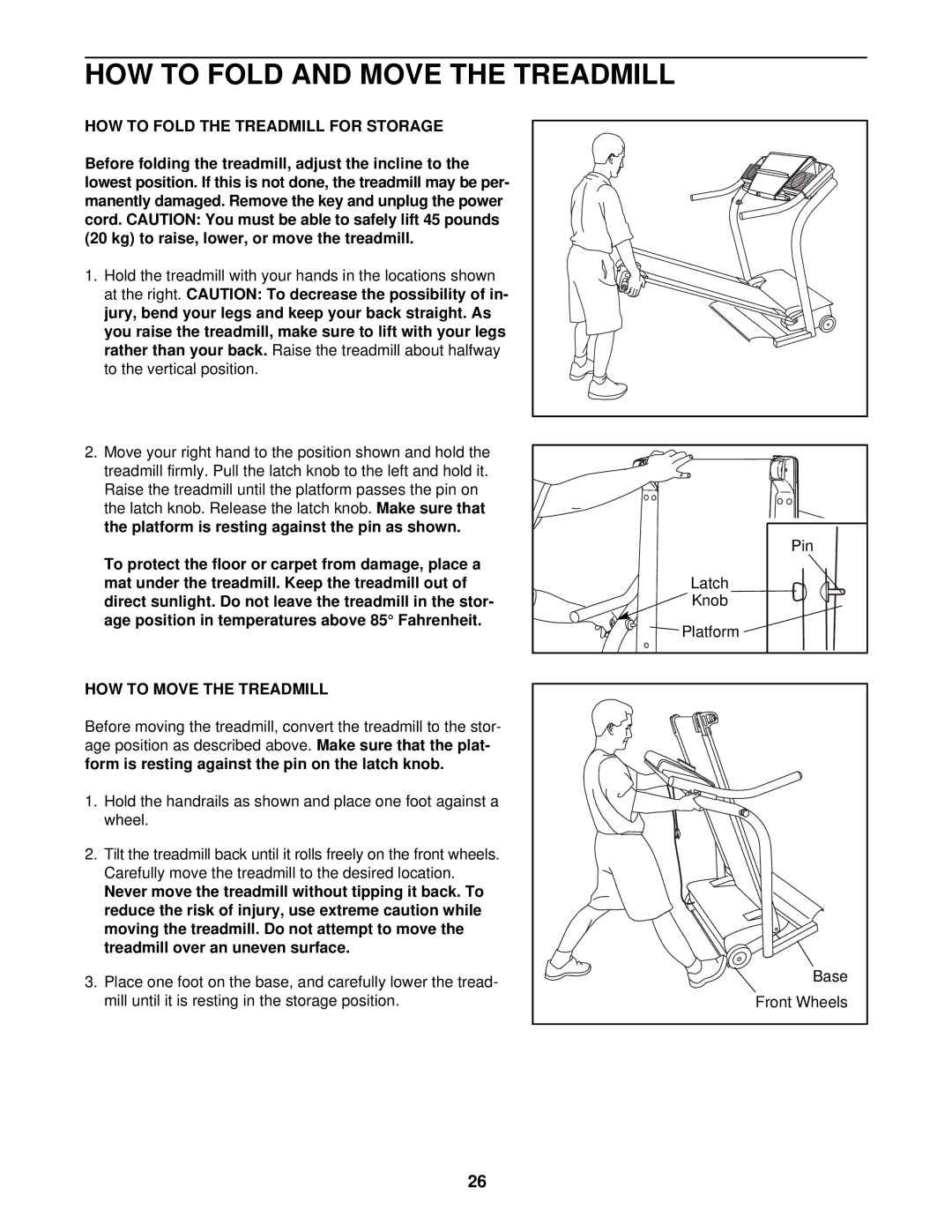 NordicTrack NTL25530 user manual HOW to Fold the Treadmill for Storage, HOW to Move the Treadmill 