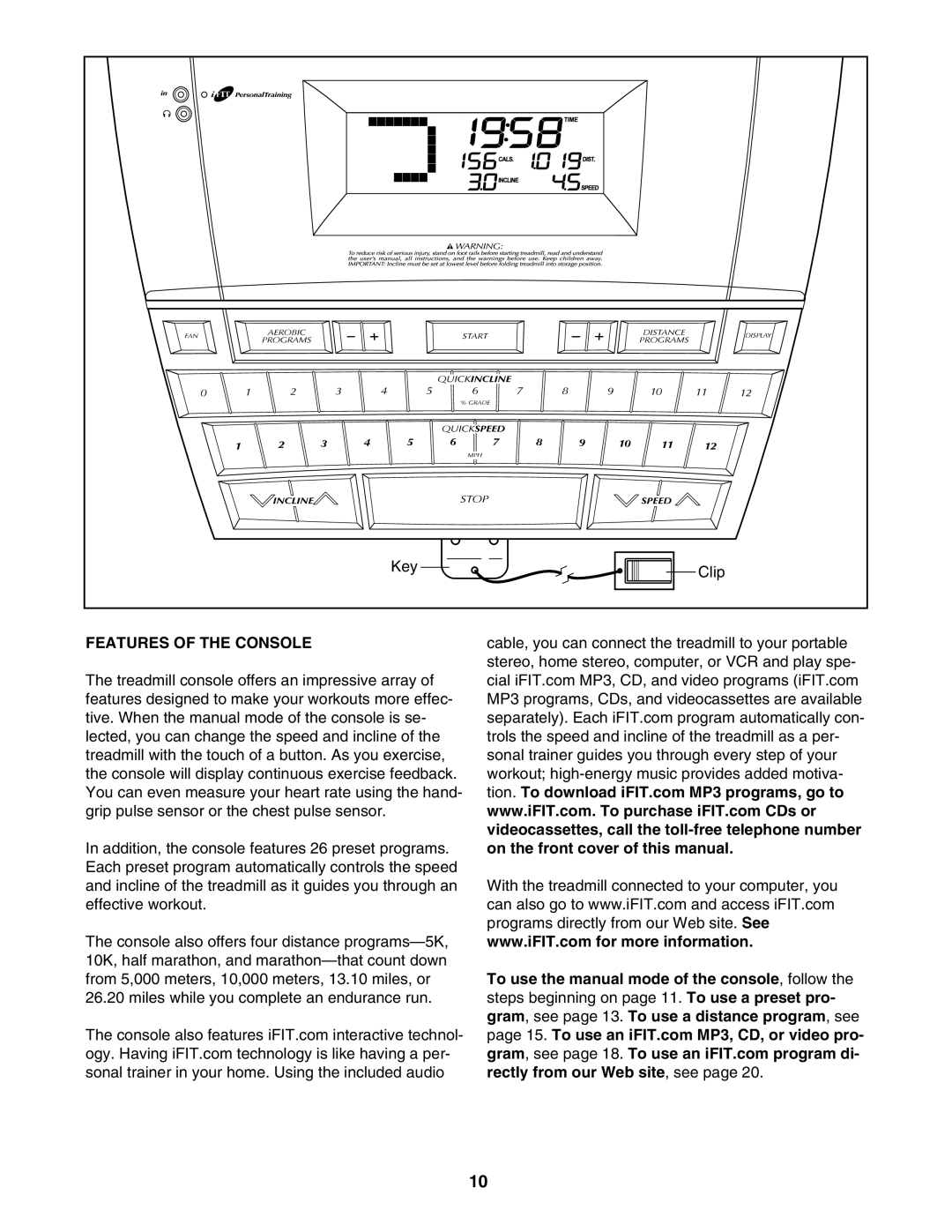 NordicTrack NTL27005.0 user manual Features of the Console 