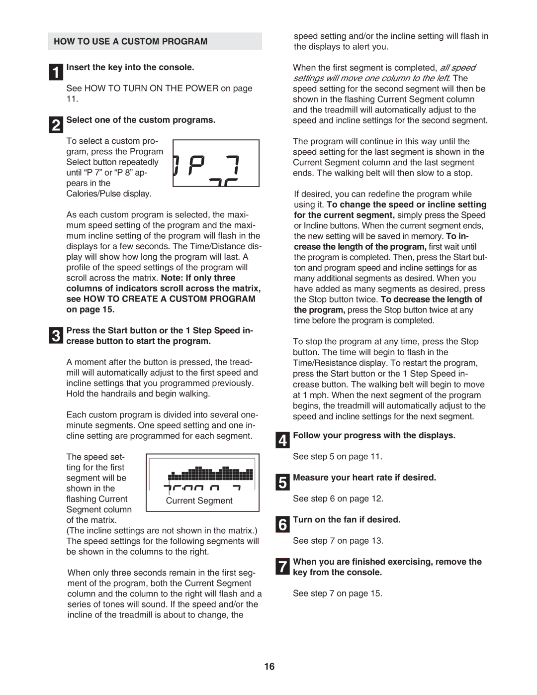 NordicTrack NTL77806.0 user manual HOW to USE a Custom Program 