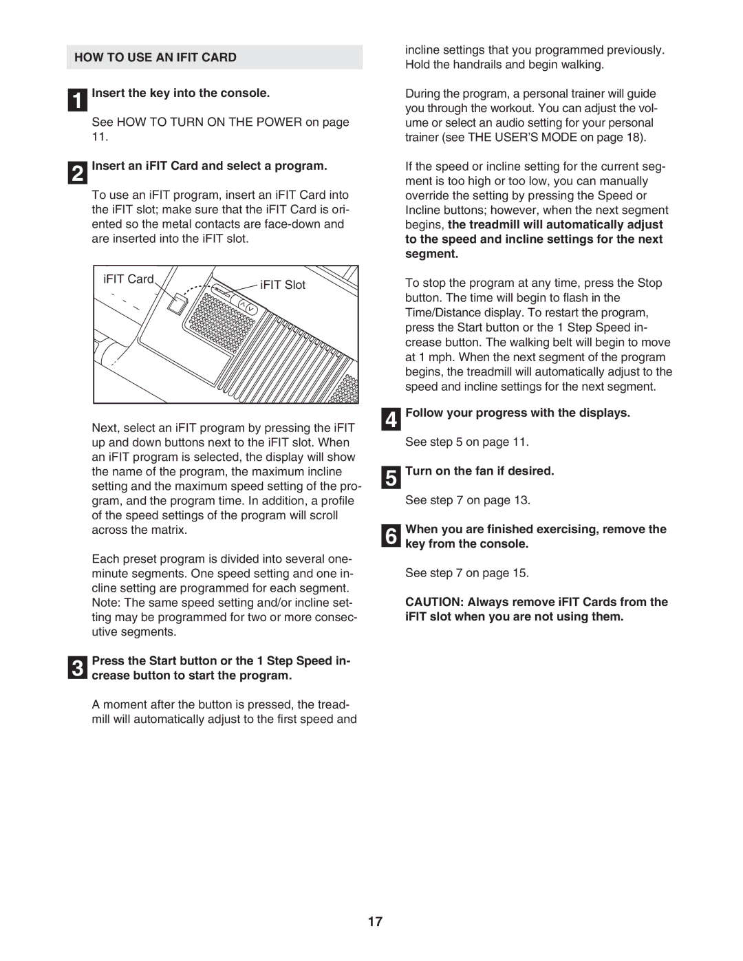 NordicTrack NTL77806.0 user manual HOW to USE AN Ifit Card, Insert an iFIT Card and select a program 