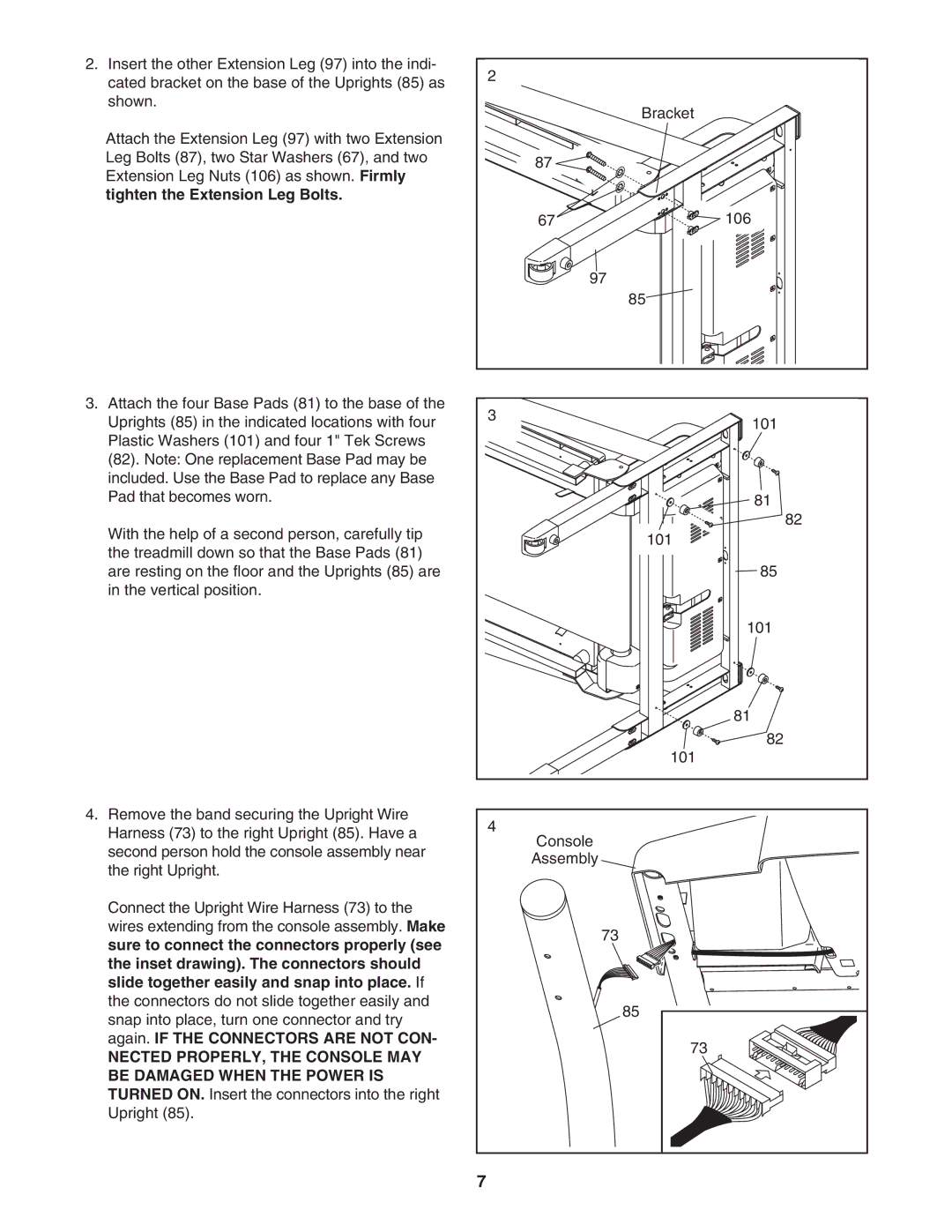 NordicTrack NTL77806.0 user manual Again. if the Connectors are not CON 