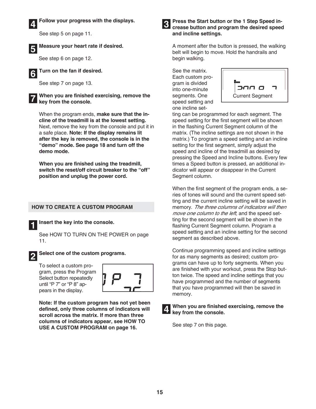 NordicTrack NTL77806.1 manual Follow your progress with the displays, HOW to Create a Custom Program 