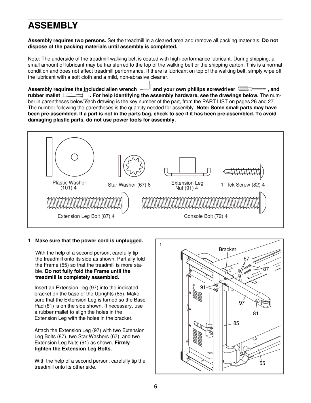 NordicTrack NTL77806.2 Assembly, Make sure that the power cord is unplugged, Ble. Do not fully fold the Frame until 