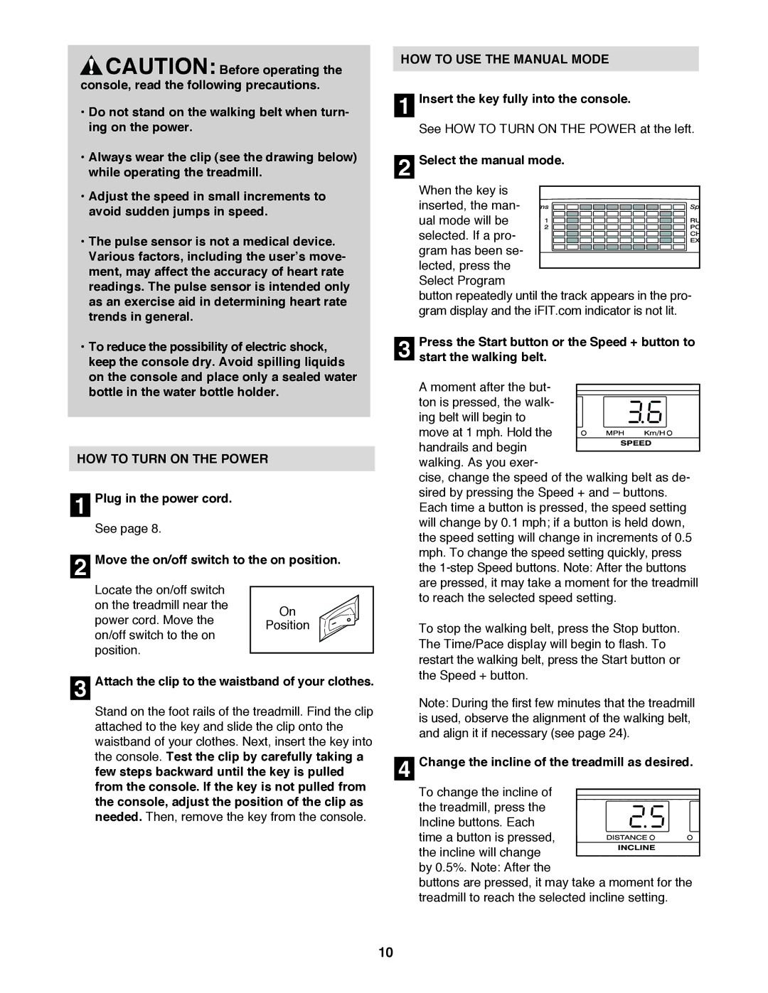 NordicTrack NTL99020 manual HOW to Turn on the Power, HOW to USE the Manual Mode 