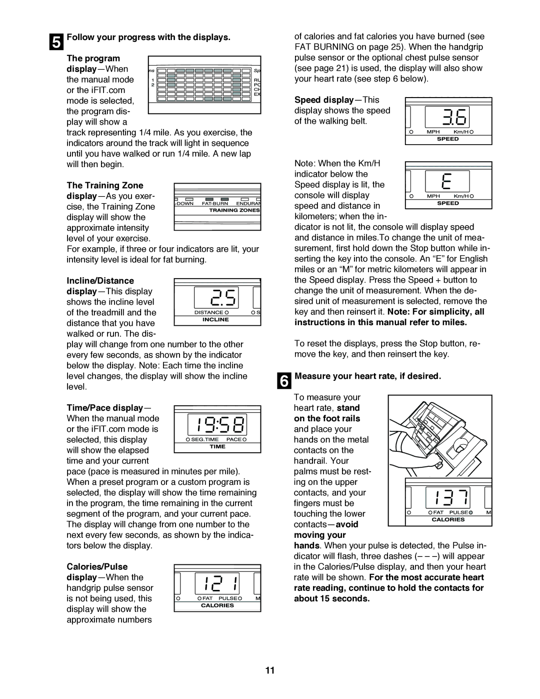 NordicTrack NTL99020 manual Follow your progress with the displays. The program, Incline/Distance 