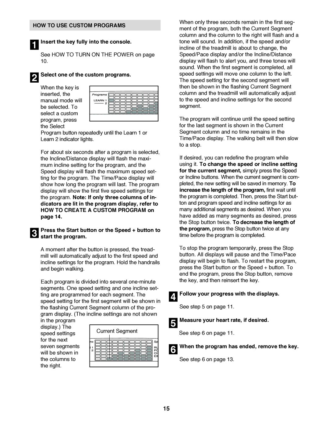 NordicTrack NTL99020 manual HOW to USE Custom Programs 