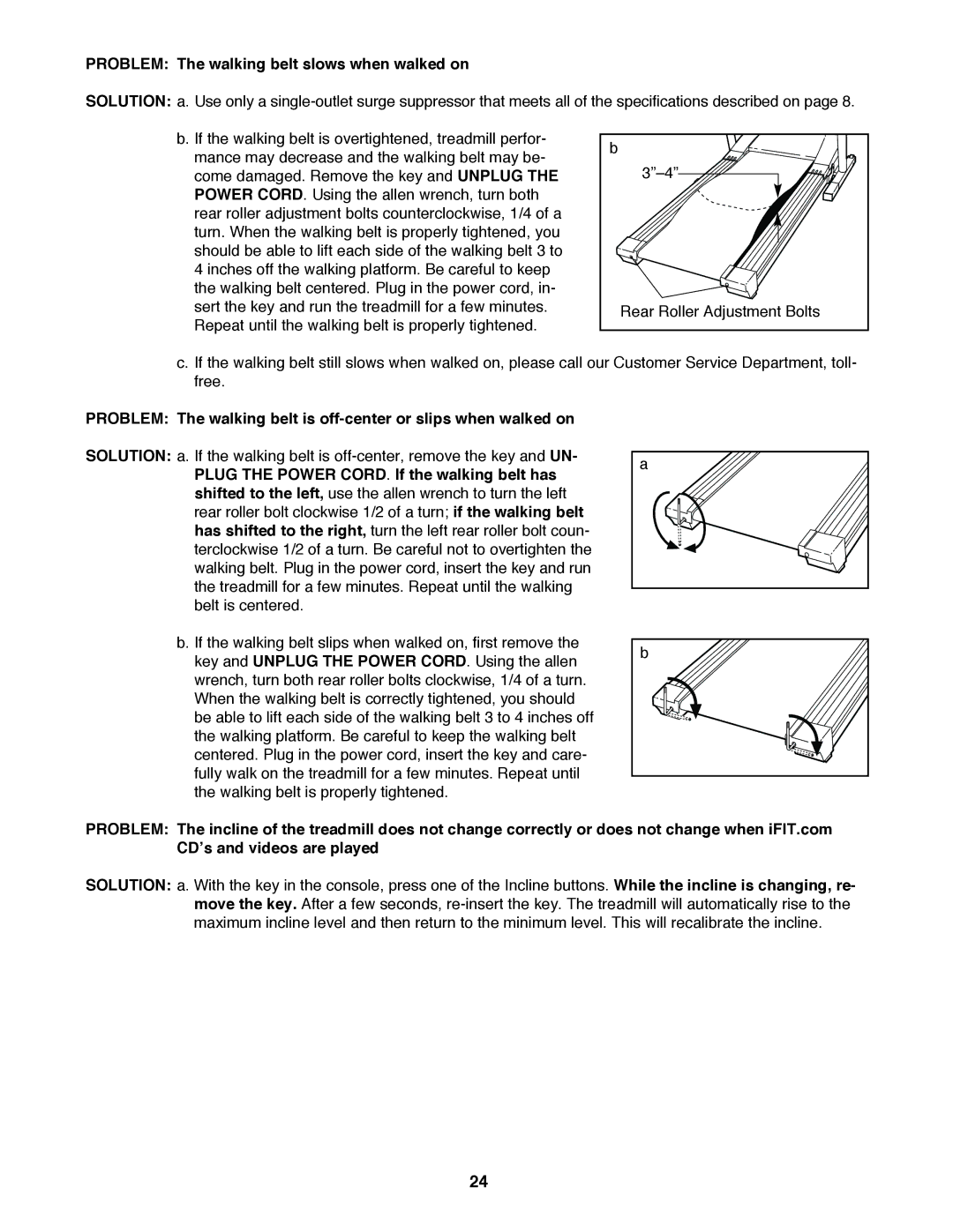 NordicTrack NTL99020 manual Problem The walking belt slows when walked on 