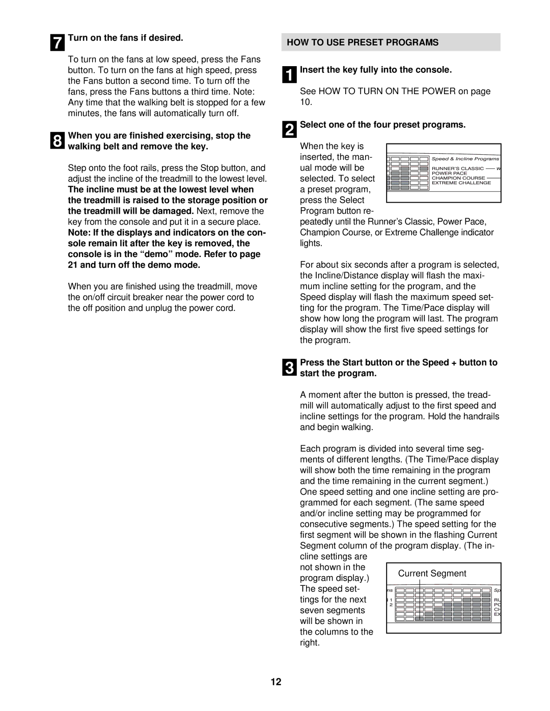 NordicTrack NTL99030 7Turn on the fans if desired, HOW to USE Preset Programs, Select one of the four preset programs 