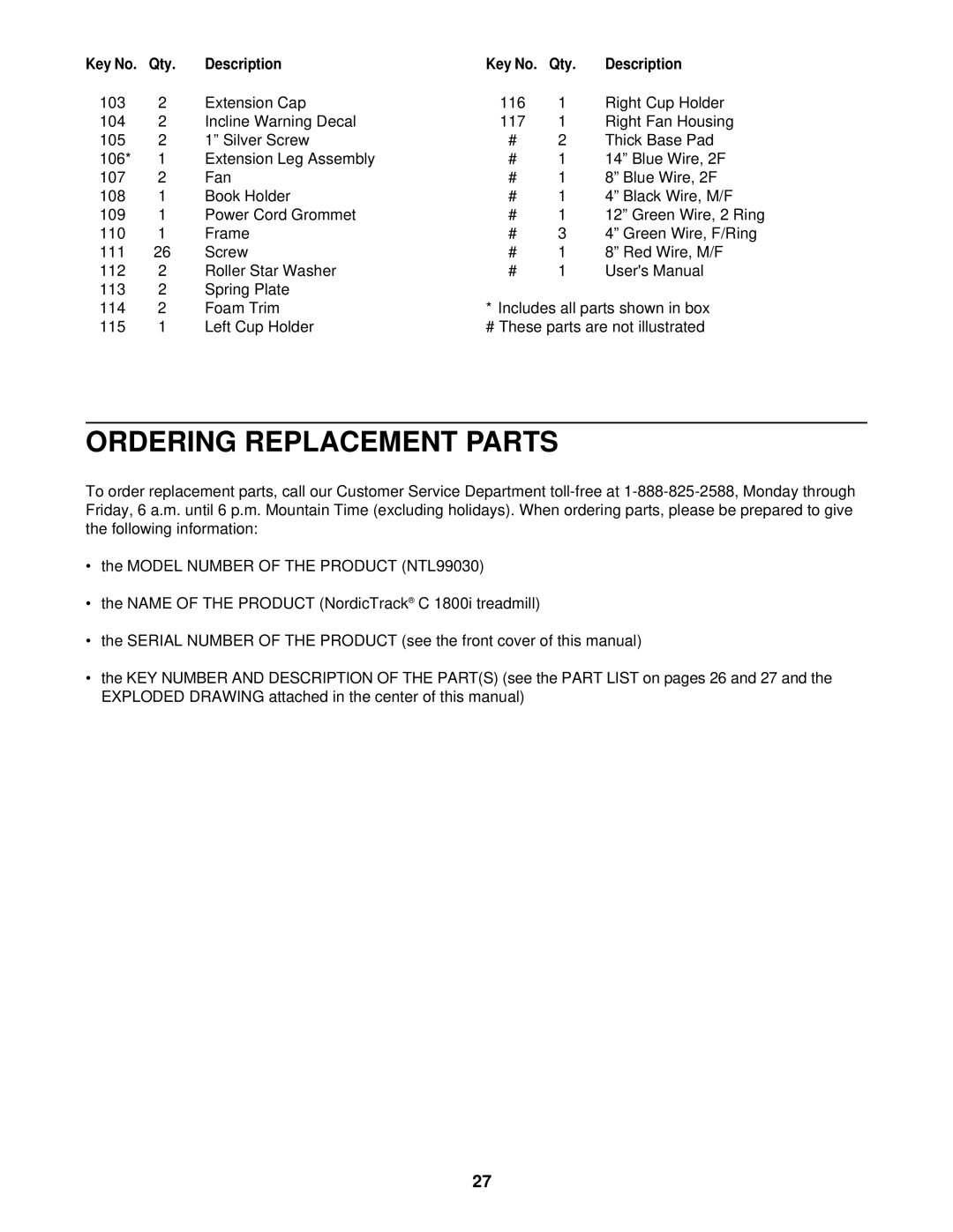 NordicTrack NTL99030 user manual Ordering Replacement Parts, Silver Screw Thick Base Pad 106 Extension Leg Assembly, Frame 