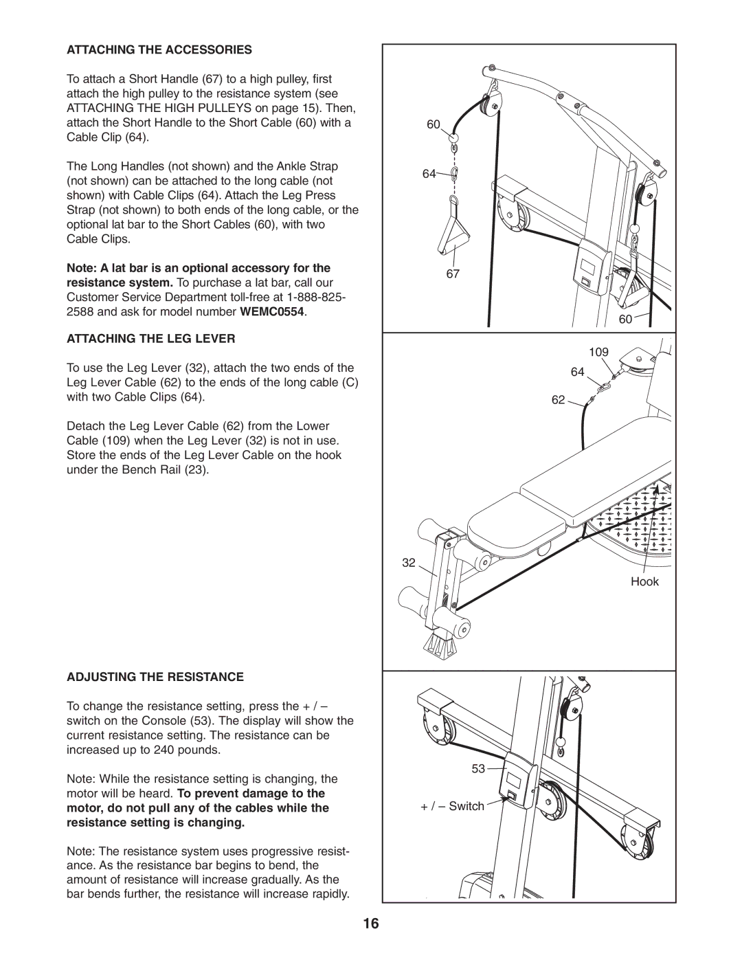 NordicTrack NTS58740 user manual Attaching the Accessories, Attaching the LEG Lever, Adjusting the Resistance 