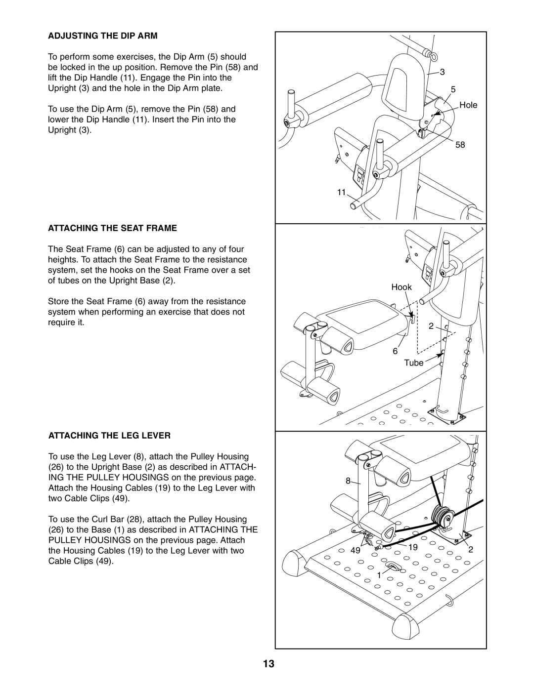 NordicTrack NTS5925.0 user manual Adjusting the DIP ARM, Attaching the Seat Frame, Attaching the LEG Lever 