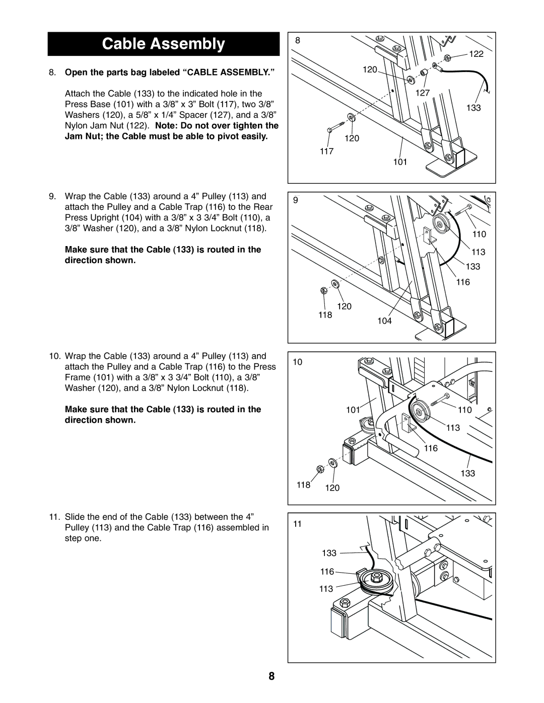 NordicTrack NTSA03990 Open the parts bag labeled Cable Assembly, Jam Nut the Cable must be able to pivot easily 