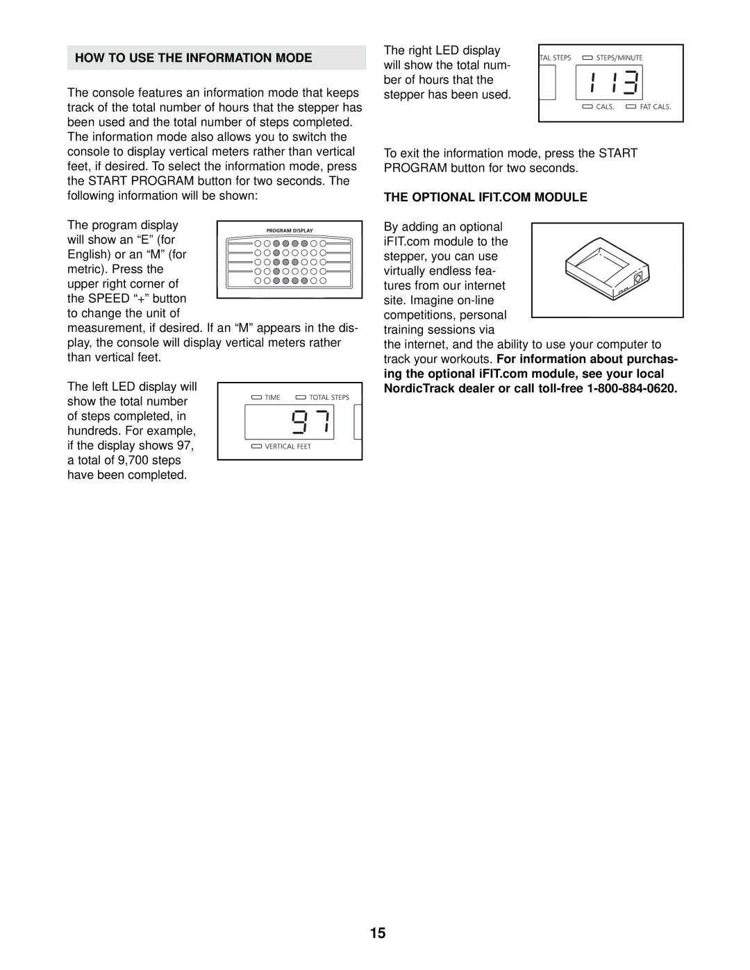 NordicTrack NTST07900 user manual HOW to USE the Information Mode 