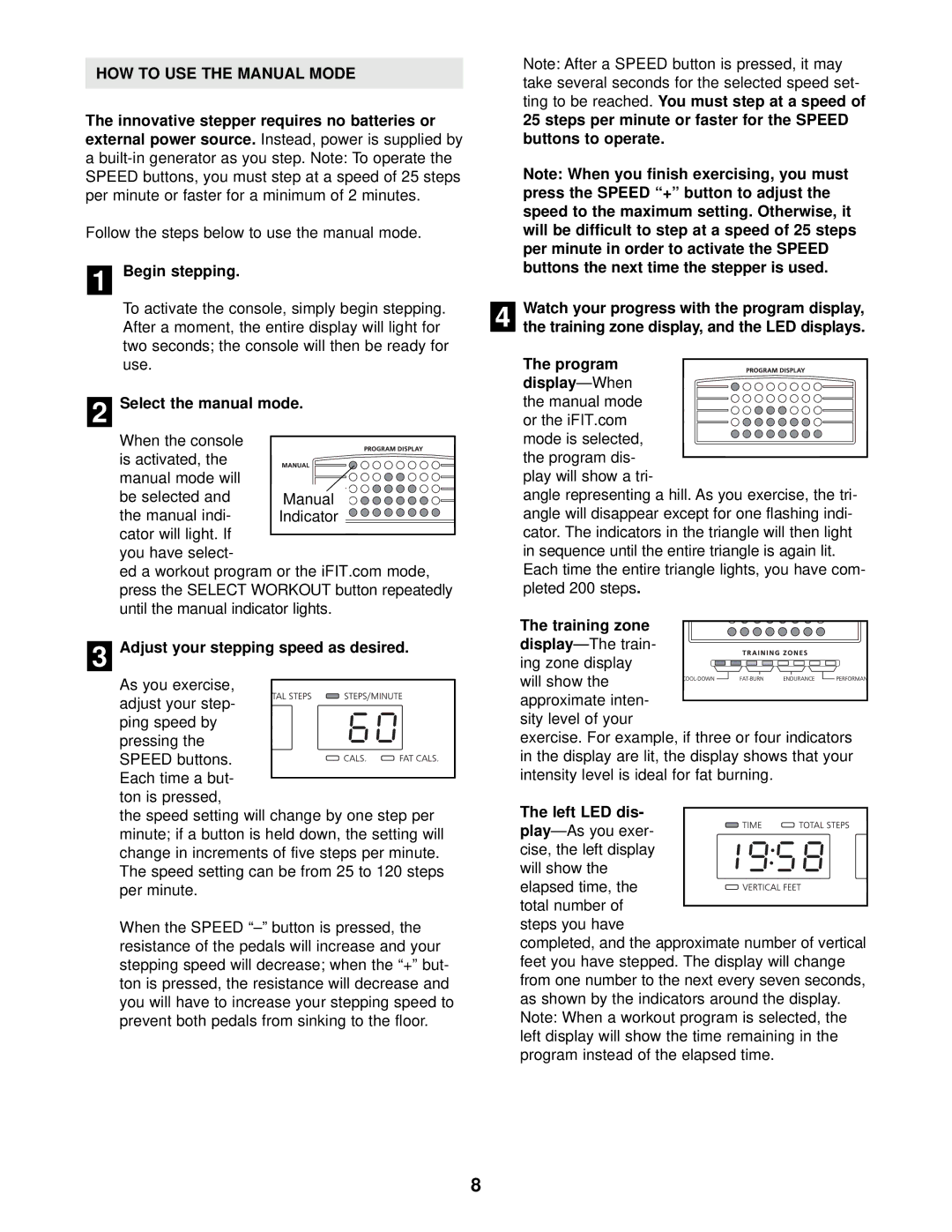 NordicTrack NTST07900 user manual HOW to USE the Manual Mode 