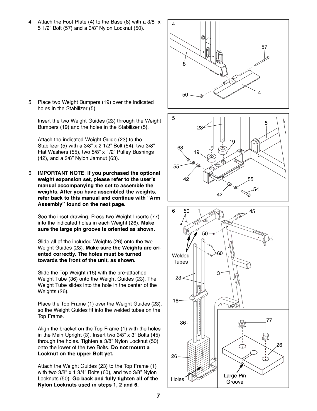 NordicTrack NTSY06990 manual Locknut on the upper Bolt yet, Nylon Locknuts used in steps 1, 2 