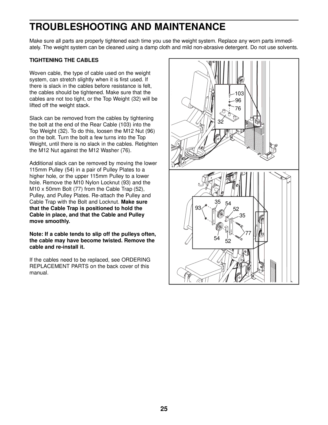 NordicTrack NTSY59210 user manual Troubleshooting and Maintenance, Tightening the Cables 