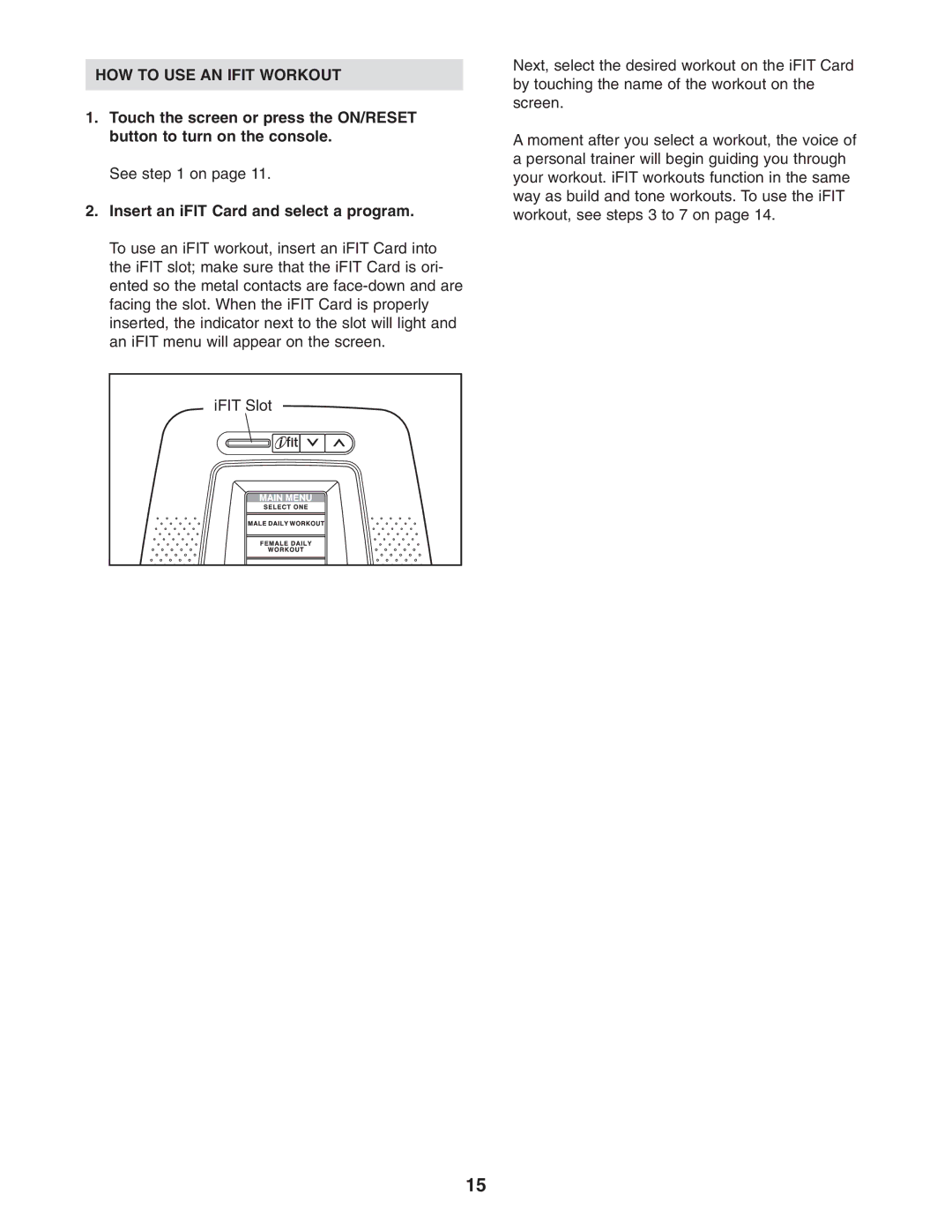 NordicTrack NTSY9896.0 user manual HOW to USE AN Ifit Workout, Insert an iFIT Card and select a program 