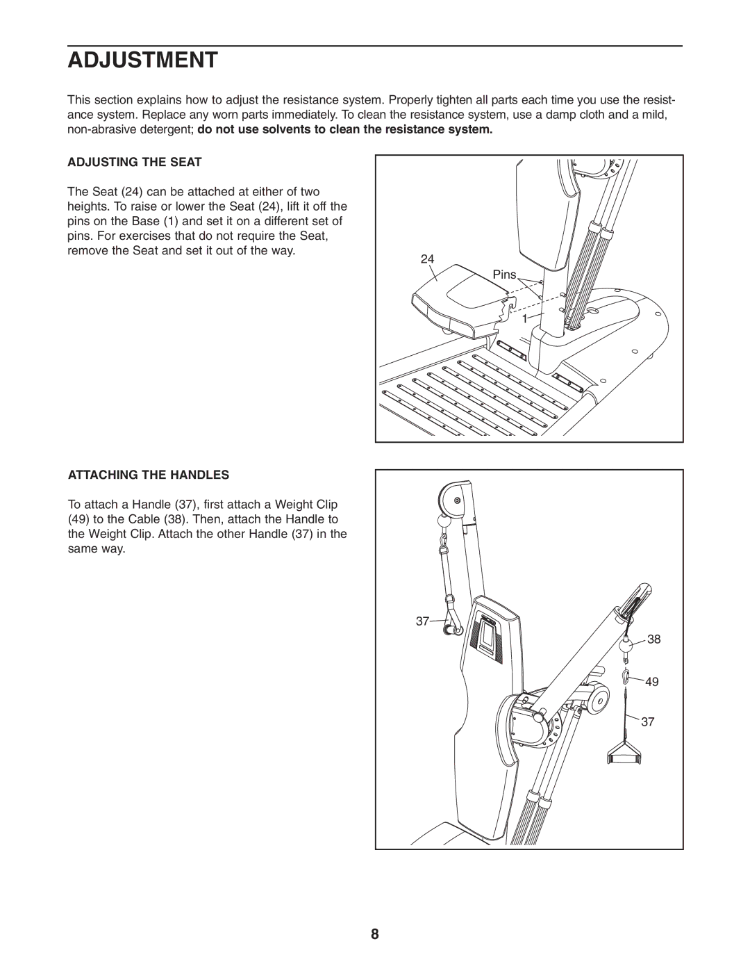 NordicTrack NTSY9896.0 user manual Adjustment, Adjusting the Seat, Attaching the Handles 