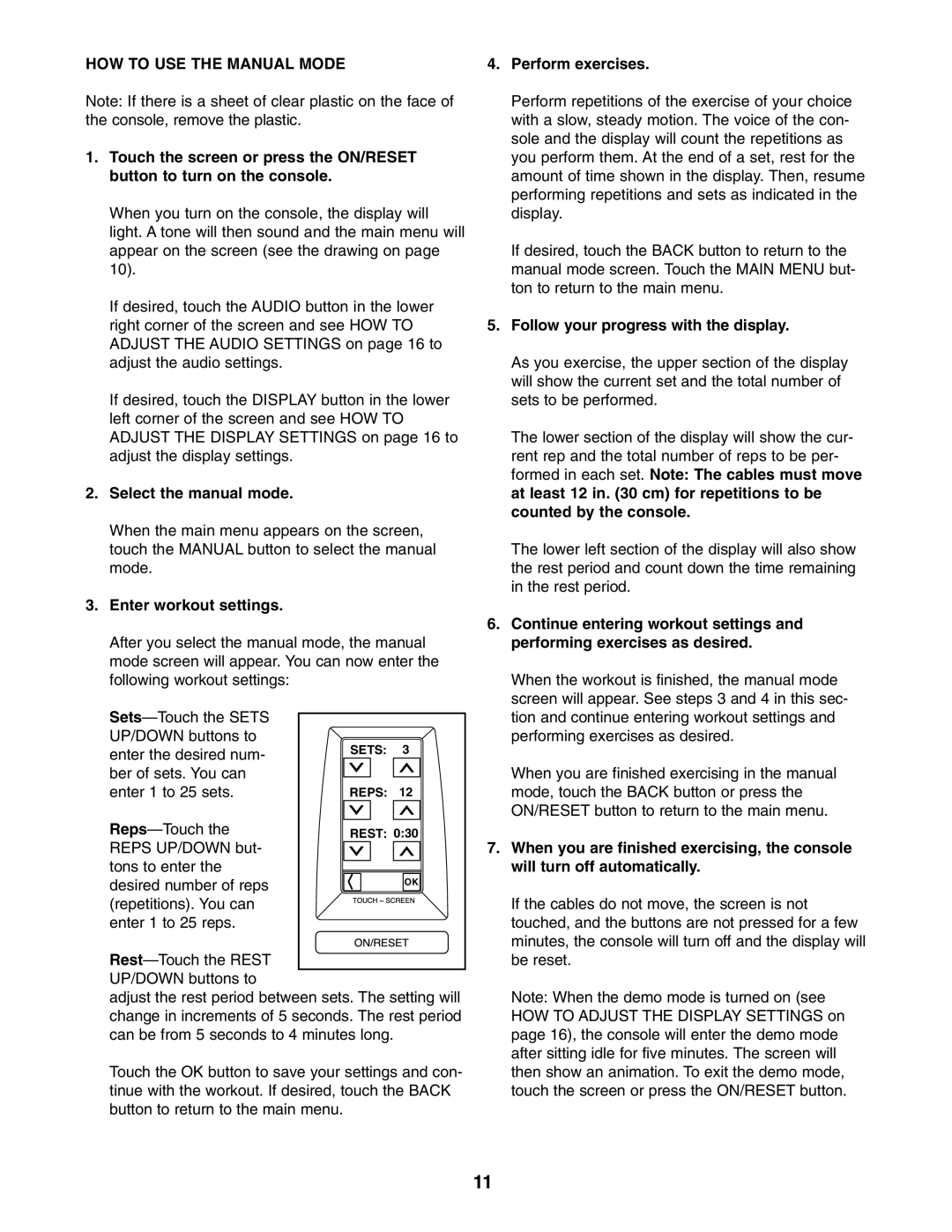 NordicTrack NTSY9897.0 HOW to USE the Manual Mode, Perform exercises, Select the manual mode, Enter workout settings 