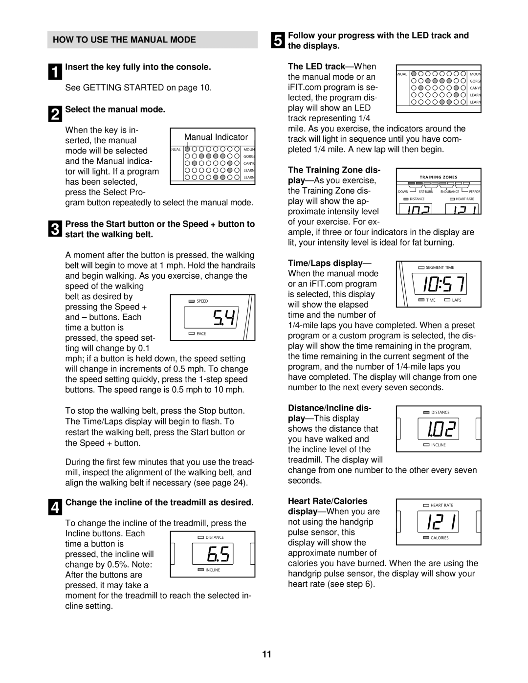 NordicTrack NTTL09510 user manual HOW to USE the Manual Mode 