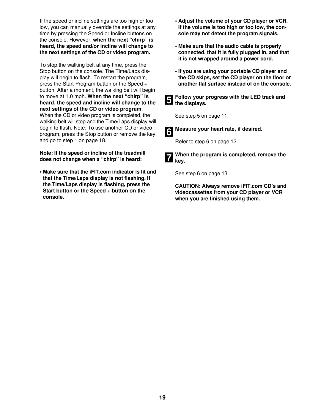 NordicTrack NTTL09510 user manual Measure your heart rate, if desired, Whenkey. the program is completed, remove 