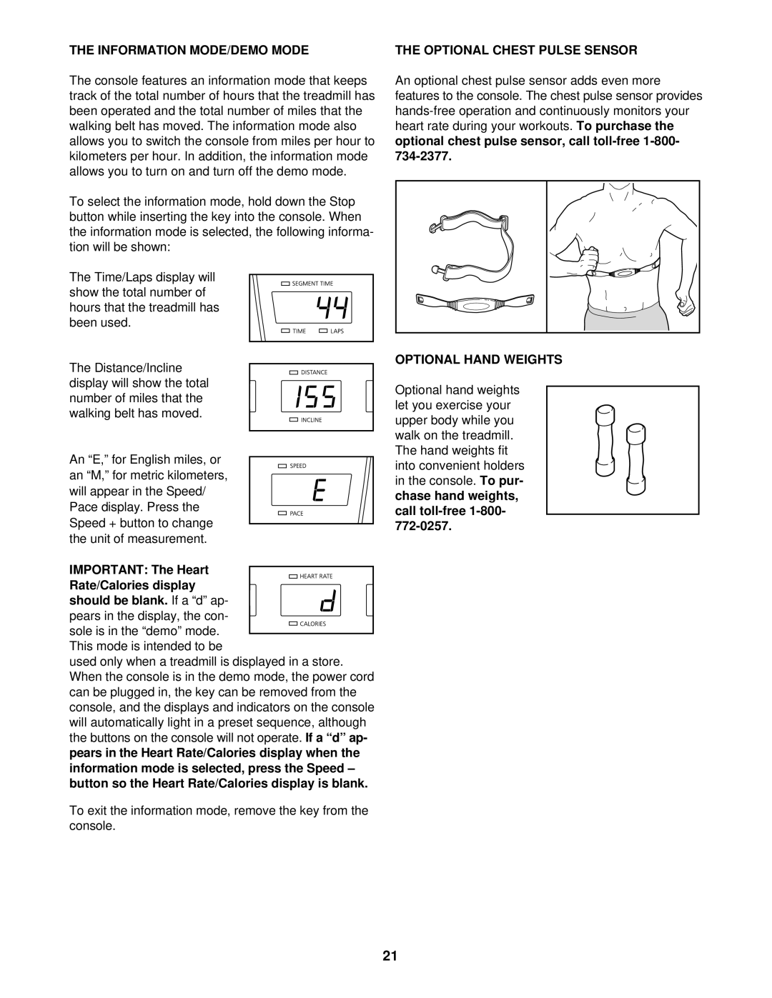 NordicTrack NTTL09510 user manual Information MODE/DEMO Mode, Optional Chest Pulse Sensor, Optional Hand Weights 