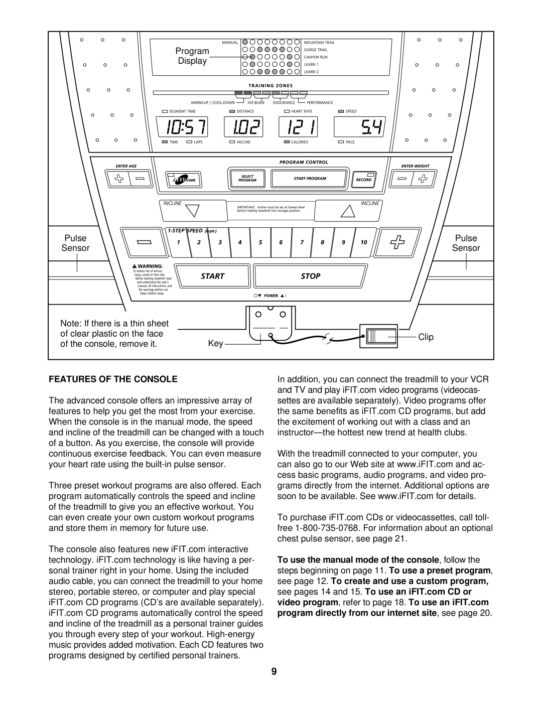 NordicTrack NTTL09510 user manual Features of the Console 