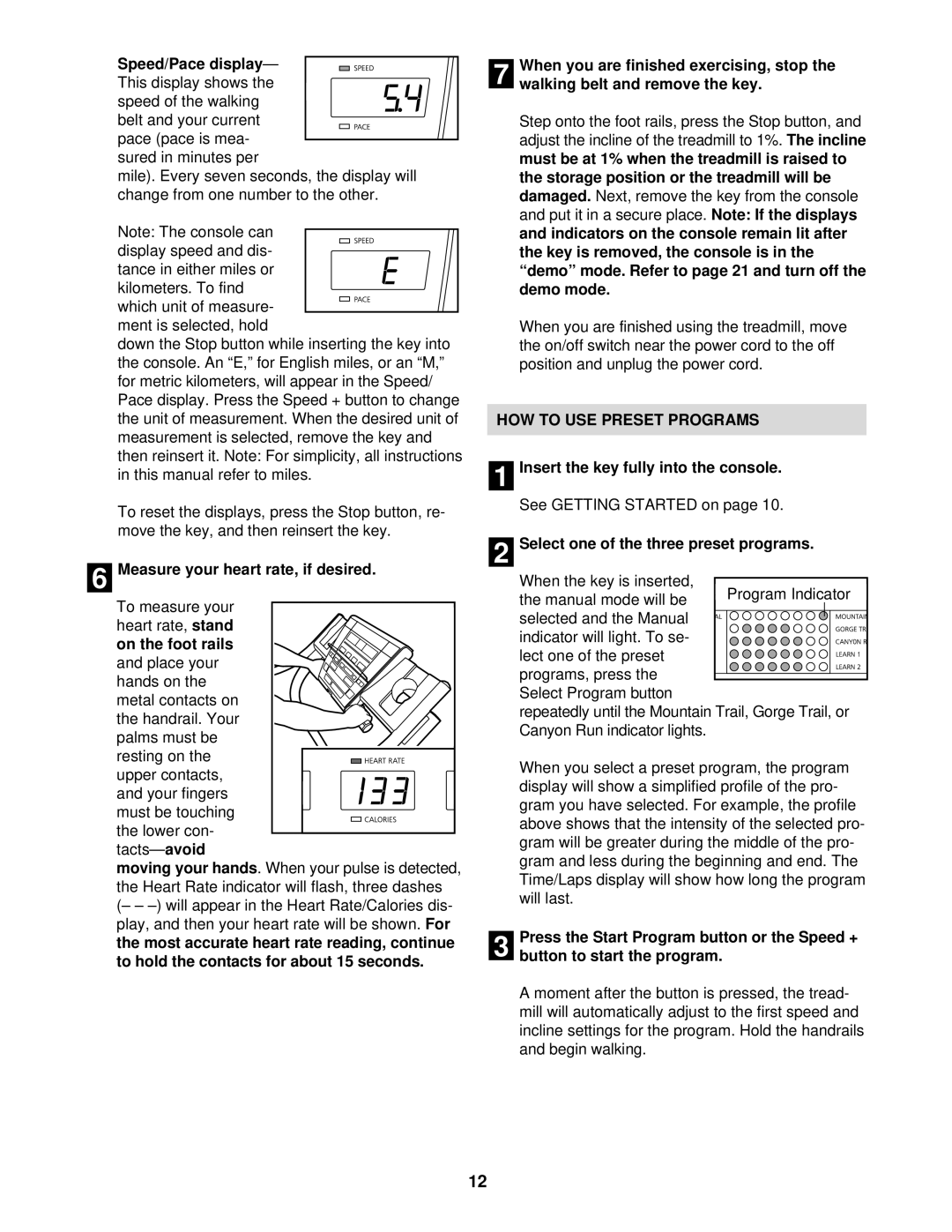 NordicTrack NTTL09610 user manual Speed/Pace display, Measure your heart rate, if desired, HOW to USE Preset Programs 