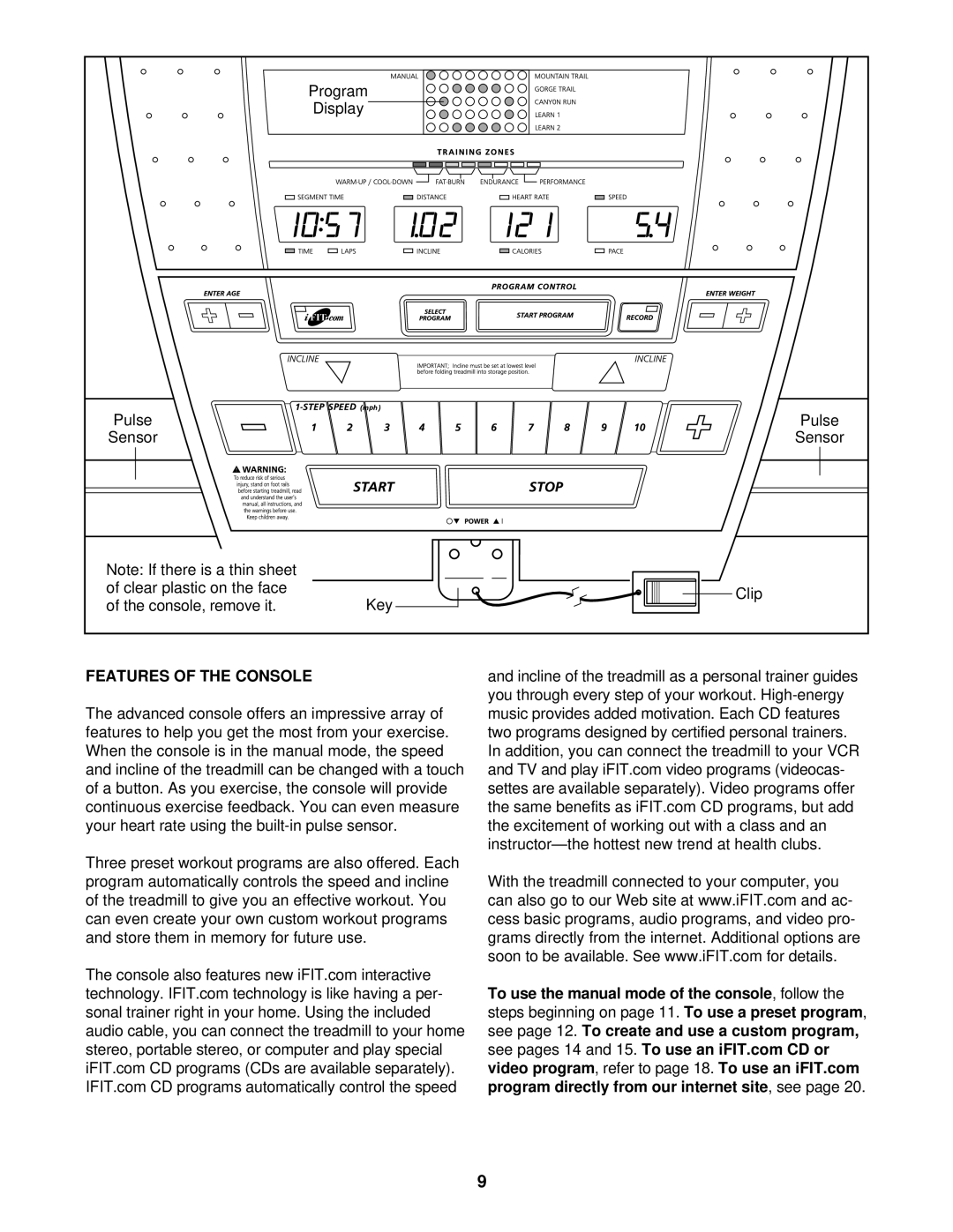 NordicTrack NTTL09610 user manual Features of the Console 