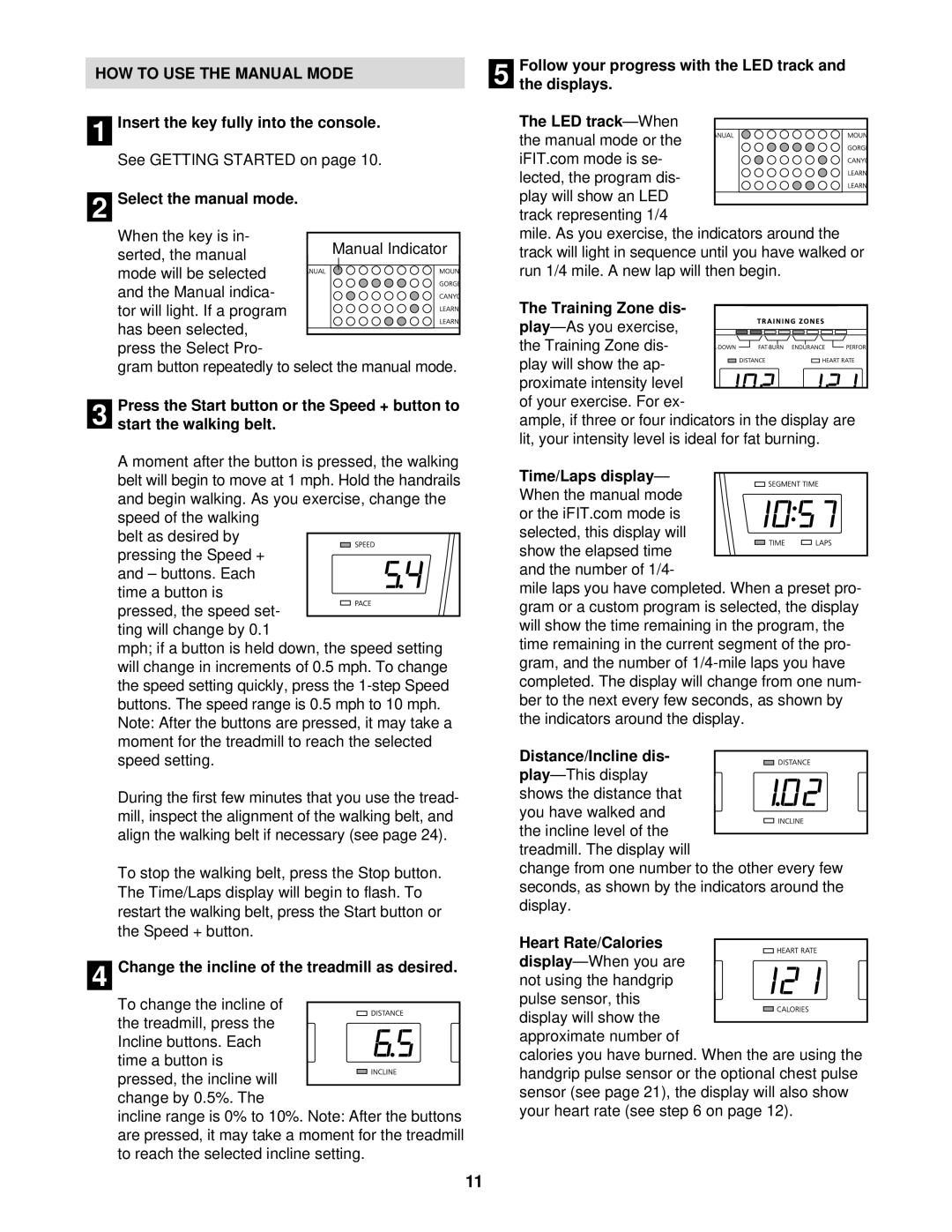 NordicTrack NTTL09611 manual HOW to USE the Manual Mode 