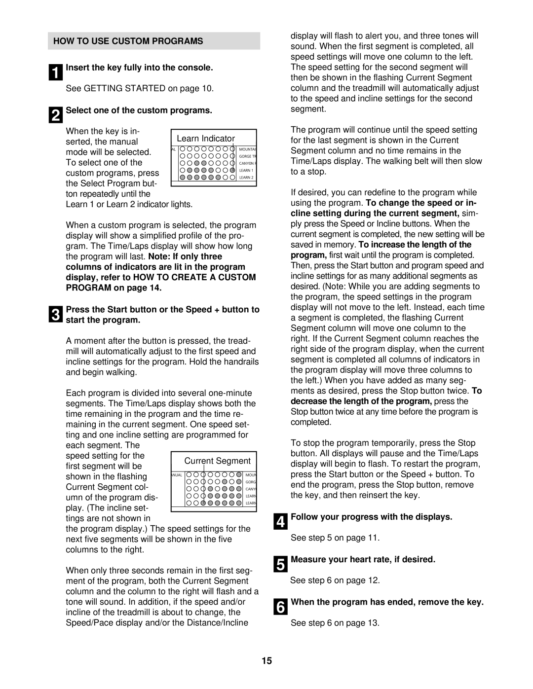 NordicTrack NTTL09611 manual HOW to USE Custom Programs 