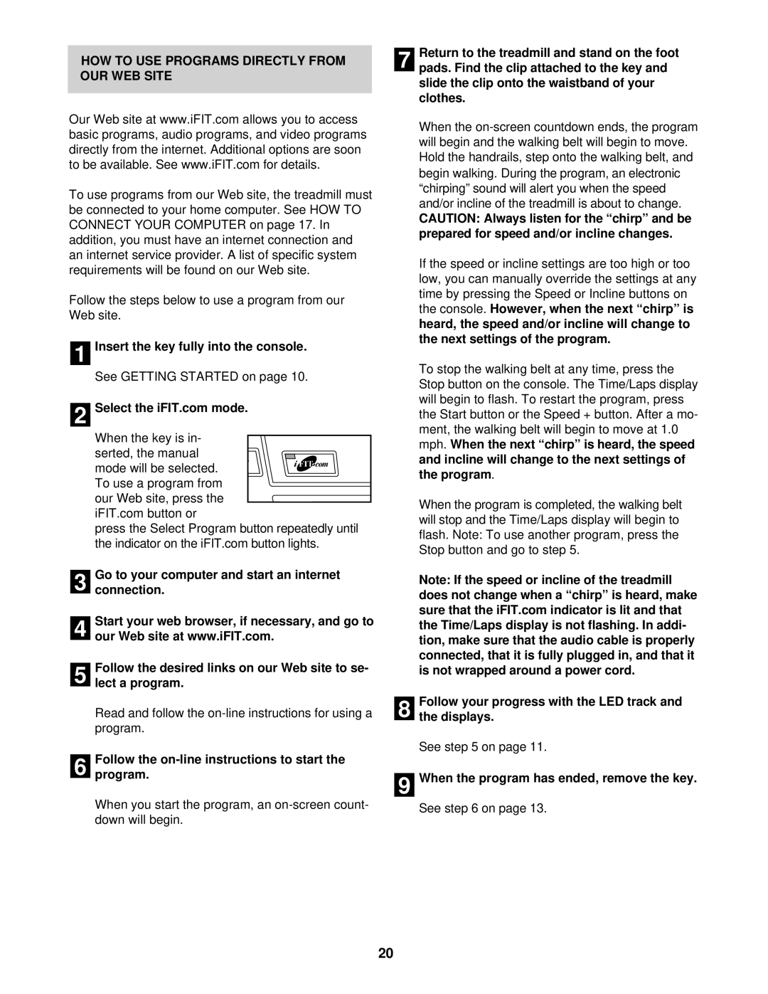 NordicTrack NTTL09611 HOW to USE Programs Directly from OUR WEB Site, Follow the on-line instructions to start the program 