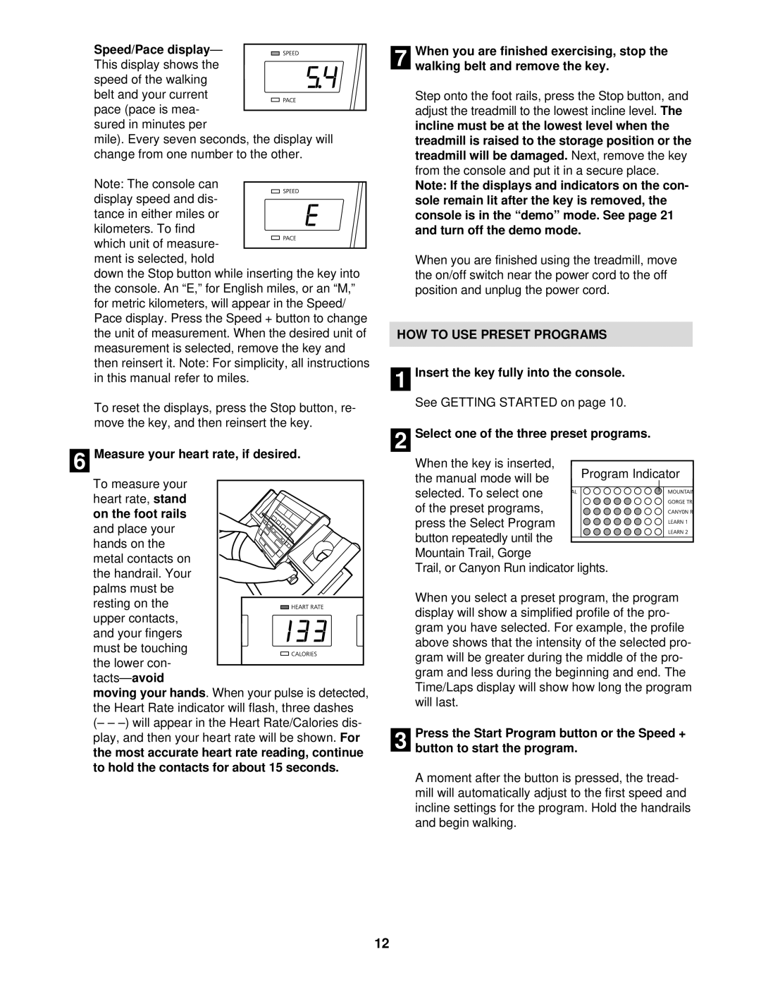 NordicTrack NTTL09612 user manual Speed/Pace display, Measure your heart rate, if desired, HOW to USE Preset Programs 