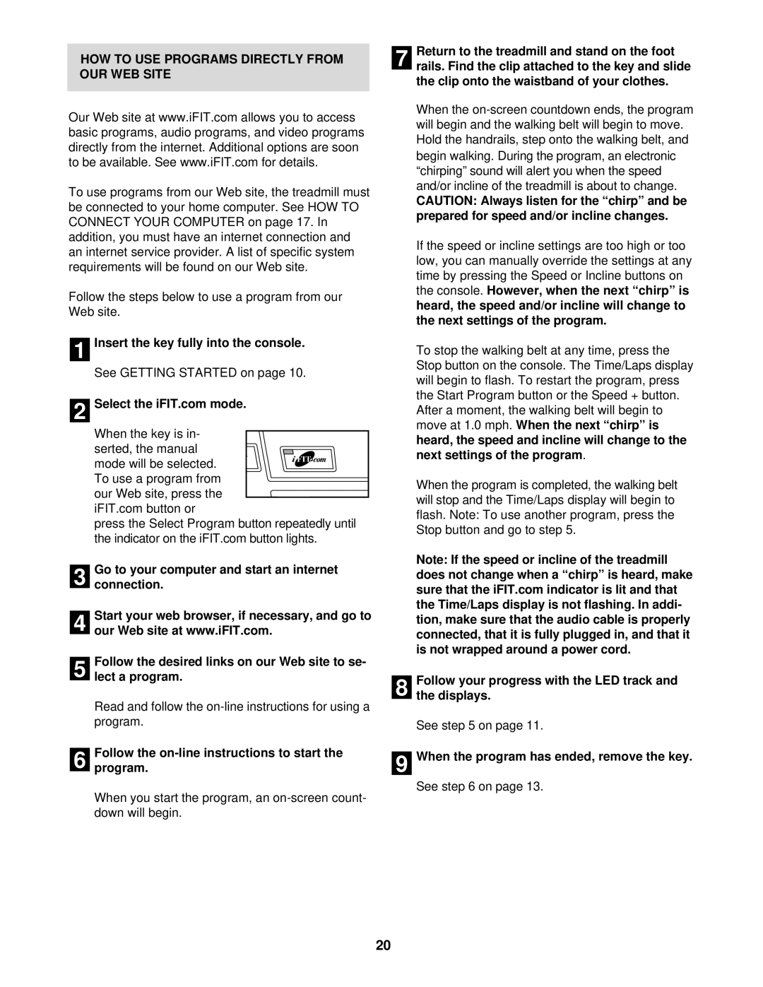 NordicTrack NTTL09612 HOW to USE Programs Directly from OUR WEB Site, Follow the on-line instructions to start the program 