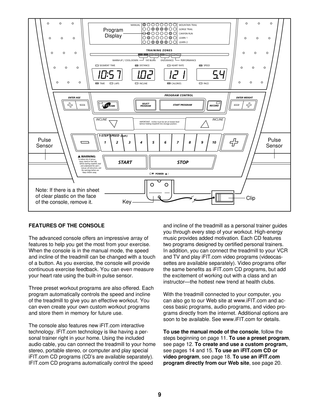 NordicTrack NTTL09612 user manual Features of the Console 