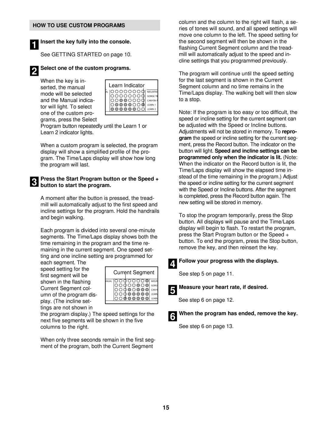 NordicTrack NTTL09710 user manual HOW to USE Custom Programs 