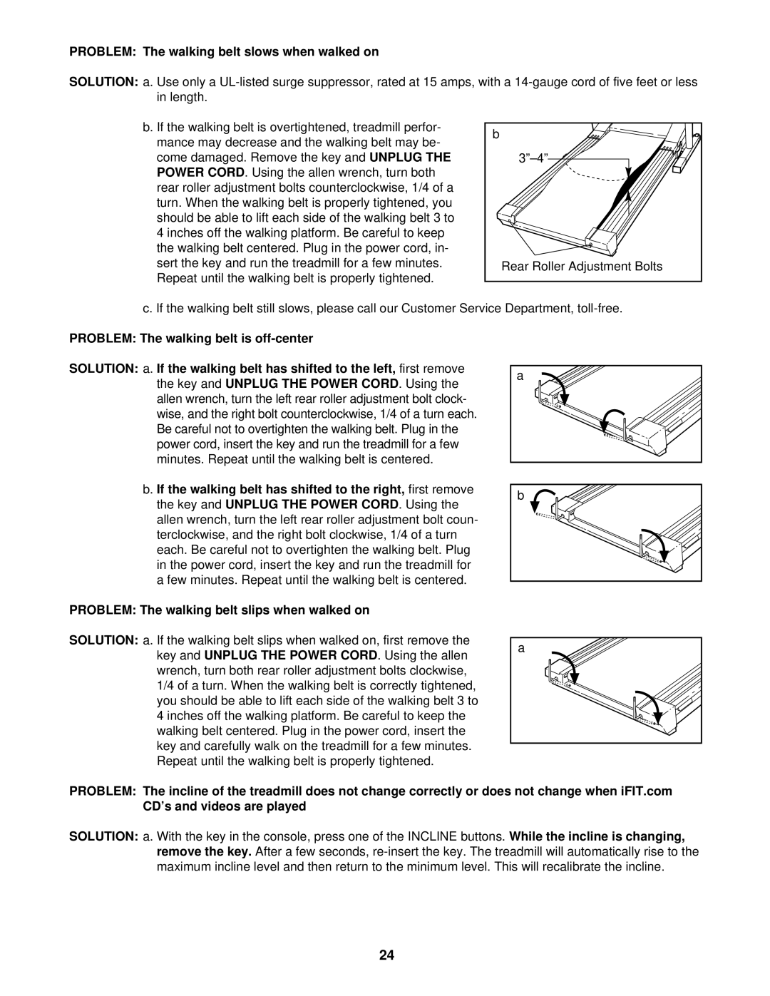 NordicTrack NTTL09900 manual Problem The walking belt slows when walked on 