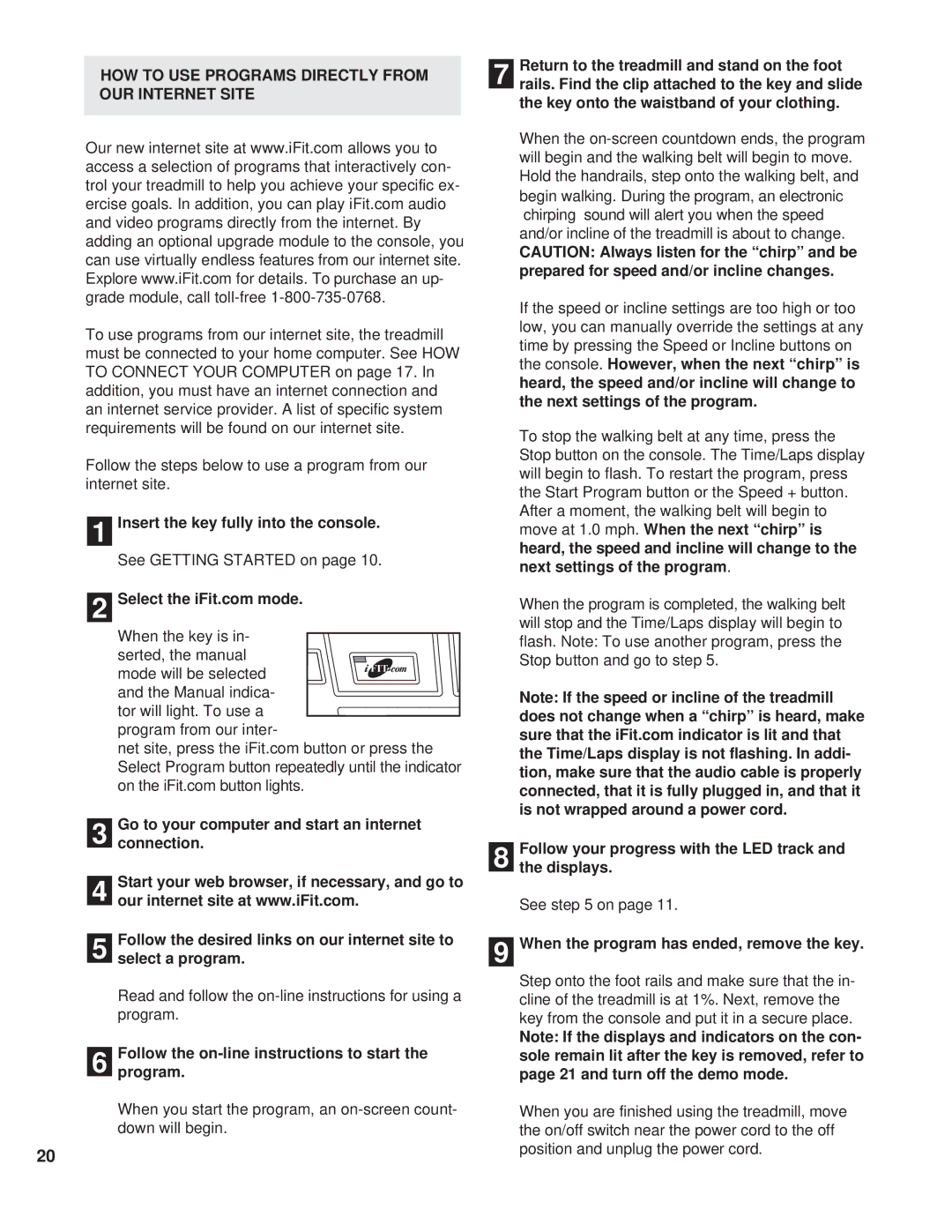 NordicTrack NTTL09990 HOW to USE Programs Directly from OUR Internet Site, Return to the treadmill and stand on the foot 