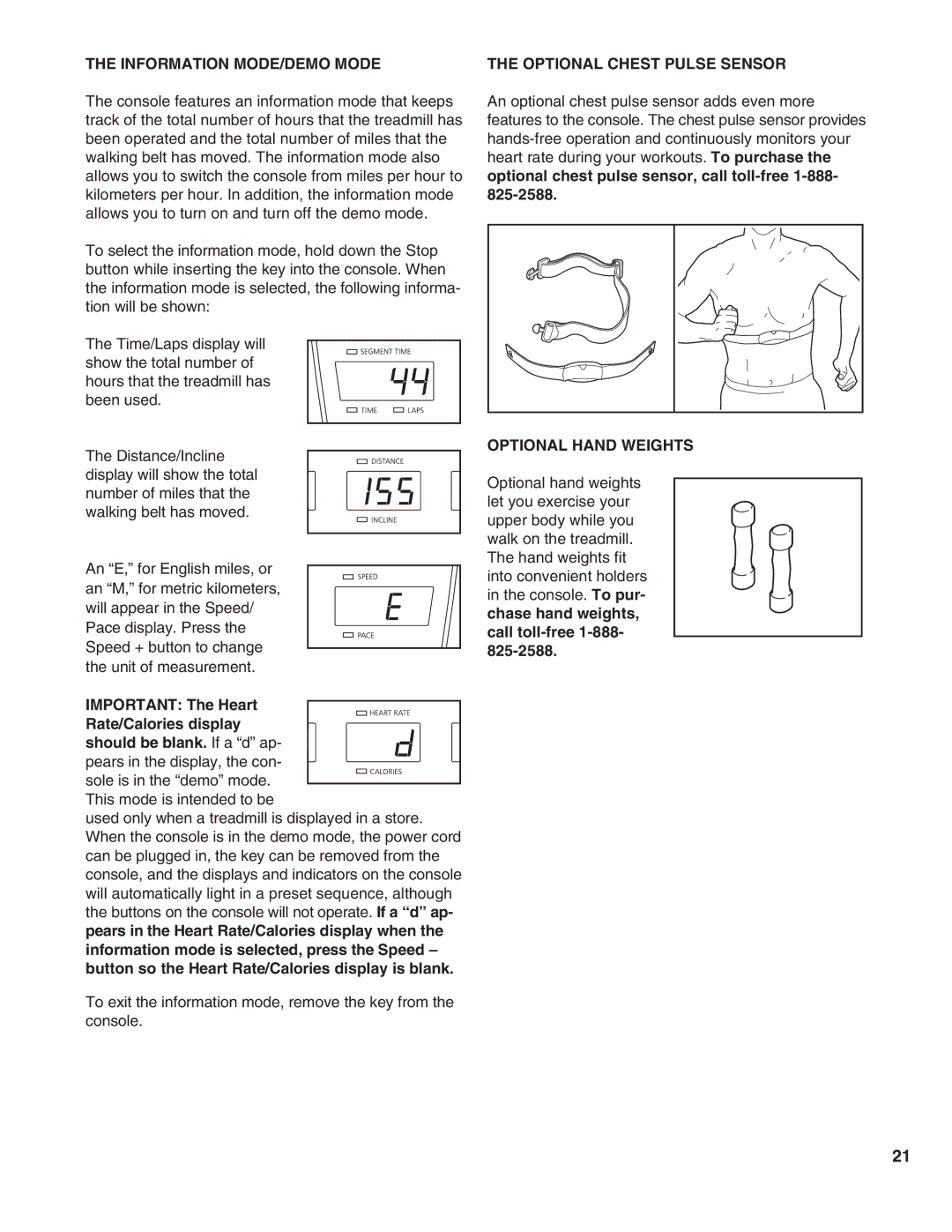 NordicTrack NTTL09990 user manual Information MODE/DEMO Mode, Optional Chest Pulse Sensor, Optional Hand Weights 