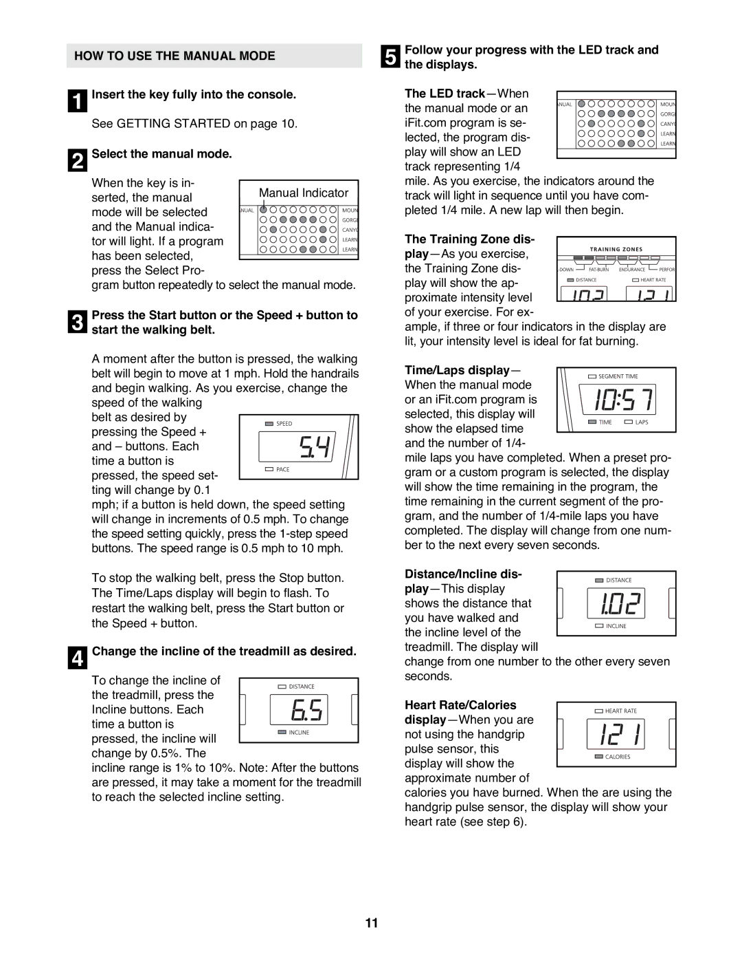 NordicTrack NTTL09992 user manual HOW to USE the Manual Mode 