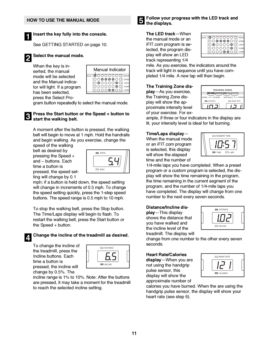 NordicTrack NTTL09993 user manual HOW to USE the Manual Mode 