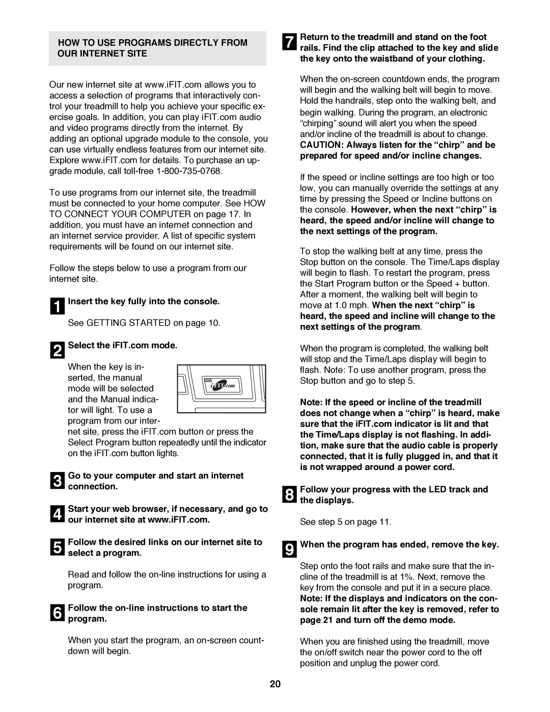 NordicTrack NTTL09993 HOW to USE Programs Directly from OUR Internet Site, Go to your computer and start an internet 