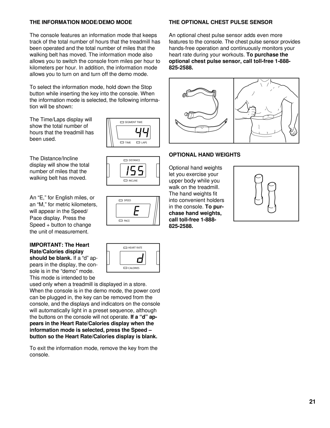 NordicTrack NTTL09994 user manual Information MODE/DEMO Mode, Optional Chest Pulse Sensor, Optional Hand Weights 