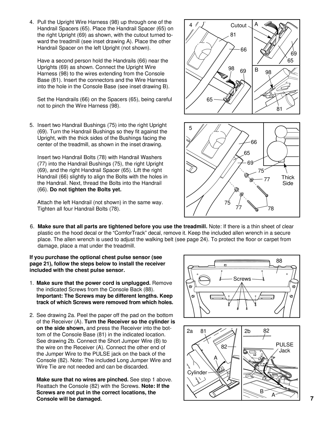 NordicTrack NTTL09994 user manual Do not tighten the Bolts yet 