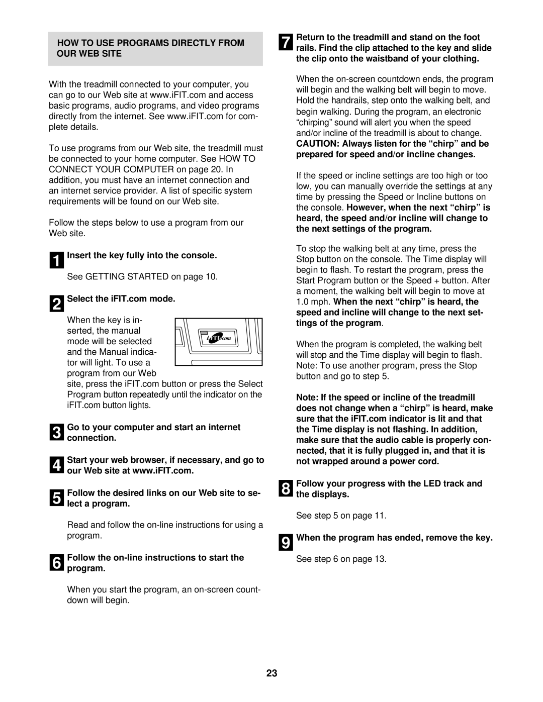 NordicTrack NTTL10510 HOW to USE Programs Directly from OUR WEB Site, Follow the on-line instructions to start the program 