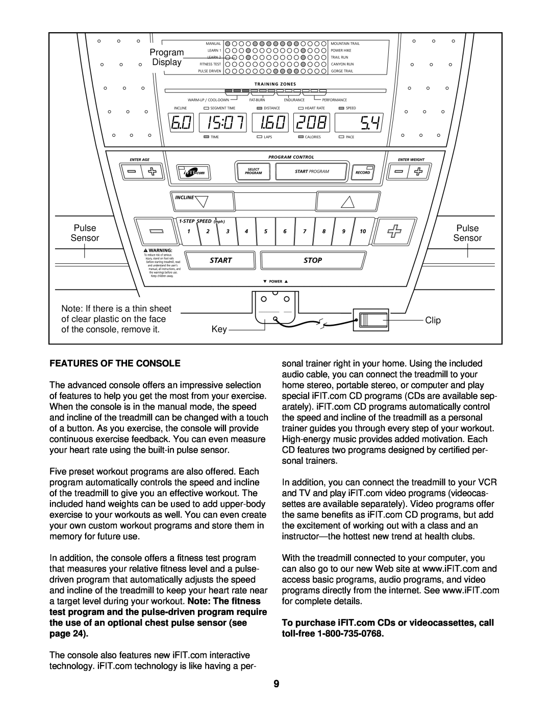 NordicTrack NTTL10510 user manual Features Of The Console, To purchase iFIT.com CDs or videocassettes, call toll-free 